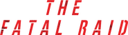 Logo of The Fatal Raid image size 4320x1191