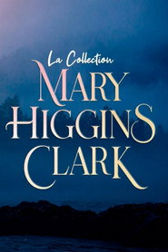 Collection Mary Higgins Clark : La reine du suspense