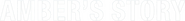 Logo of Amber's Story image size 2380x265