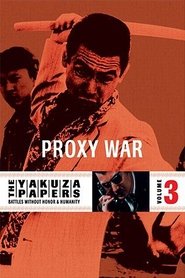 poster Battles Without Honor and Humanity: Proxy War