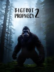 poster Bigfoot prophecy 2