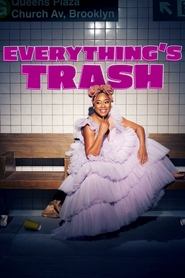 Everything's Trash saison 1 episode 9 en streaming