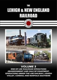 Poster of The Lehigh & New England Railroad: Volume 3 image size 533x750