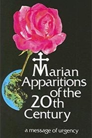 poster Marian Apparitions of the 20th Century: A Message of Urgency