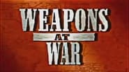 Weapons at War  