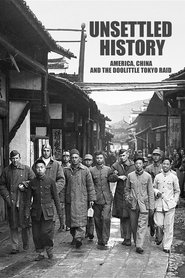 poster Unsettled History: America, China, and the Doolittle Tokyo Raid