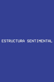 Sentimental Structure