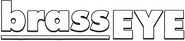 Logo of Brass Eye image size 714x158