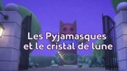 Les Pyjamasques season 2 episode 32
