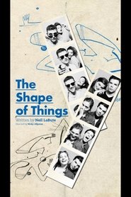 poster The Shape of Things