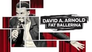 David A. Arnold: Fat Ballerina wallpaper 