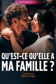 Film Qu'est-ce qu'elle a ma famille ? en streaming