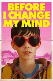 Poster of Before I Change My Mind image size 2000x3000
