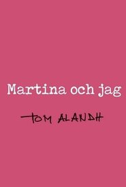 poster Martina och jag