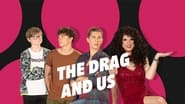 The Drag and Us  