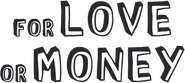 Logo of For Love or Money image size 1199x537