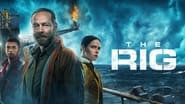 The Rig  - Dans le brouillard des abysses  