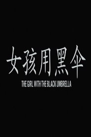 poster The Girl with the Black Umbrella