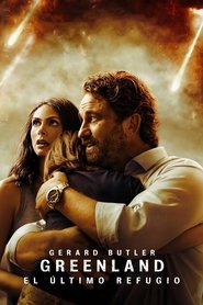 Greenland: El último refugio Película Completa 1080p [MEGA] [LATINO] 2020