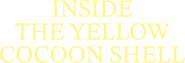 Logo of Inside the Yellow Cocoon Shell image size 1274x436