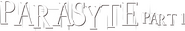 Logo of Parasyte: Part 1 image size 781x131