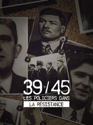poster 39-45 : Les policiers dans la résistance