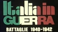 Italia in guerra: battaglie 1940-1942  