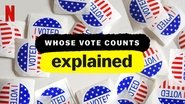 Whose Vote Counts, Explained  