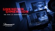 Unknown Dimension: The Story of Paranormal Activity wallpaper 