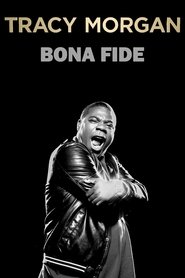 Tracy Morgan: Bona Fide 2014 123movies