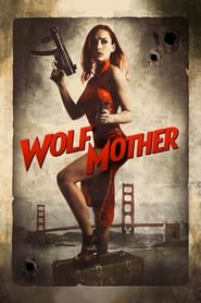 Wolf Mother 2016 123movies