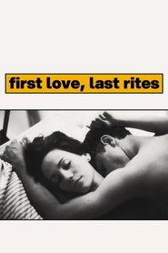 Poster of First Love, Last Rites image size 600x900