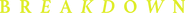 Logo of Breakdown image size 4314x292