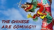 The Chinese Are Coming  