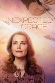 Unexpected Grace 2023 Soap2Day