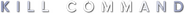 Logo of Kill Command image size 794x58