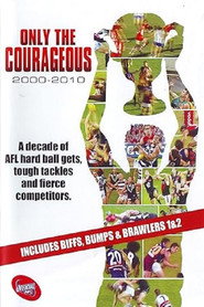 Only The Courageous
