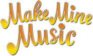 Logo of Make Mine Music image size 491x298