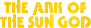 Logo of The Ark of the Sun God image size 766x236