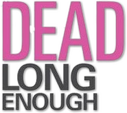 Logo of Dead Long Enough image size 182x161