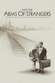 poster Into the Arms of Strangers: Stories of the Kindertransport