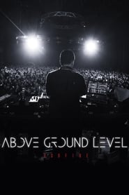 Above Ground Level: Dubfire 2017 123movies