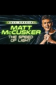 poster Matt McCusker: The Speed of Light