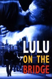 poster Lulu on the Bridge