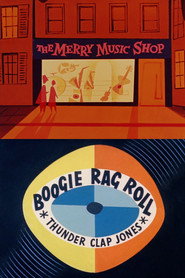 Boogie Rag Roll - Thunderclap Jones poster