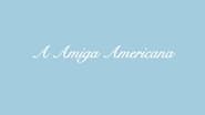 A Amiga Americana wallpaper 