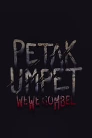 Petak Umpet: Wewe Gombel series tv