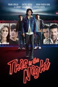 Film This Is the Night en streaming