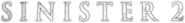 Logo of Sinister 2 image size 1272x161