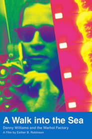 poster A Walk Into the Sea: Danny Williams and the Warhol Factory